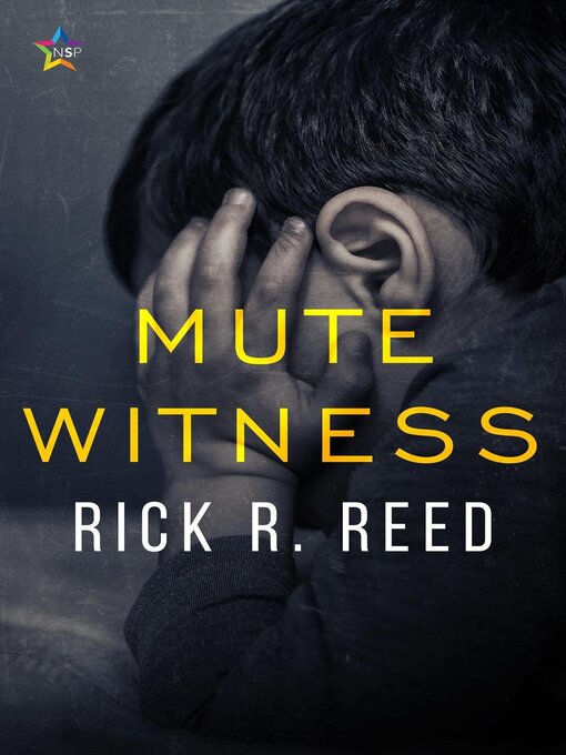Title details for Mute Witness by Rick R. Reed - Available